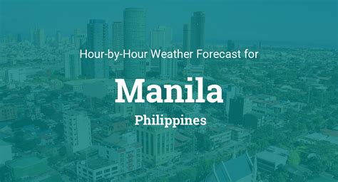 weather tommorow manila|Manila, Metropolitan Manila, Philippines Hourly Weather.